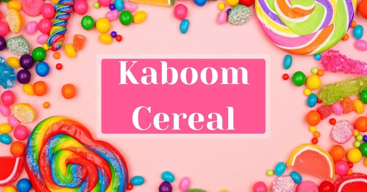Kaboom Cereal