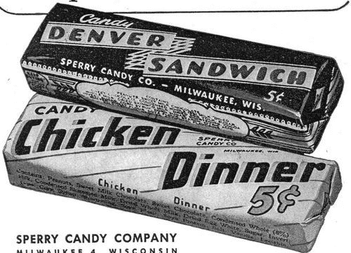 Chicken Dinner and Denver Candy Bar