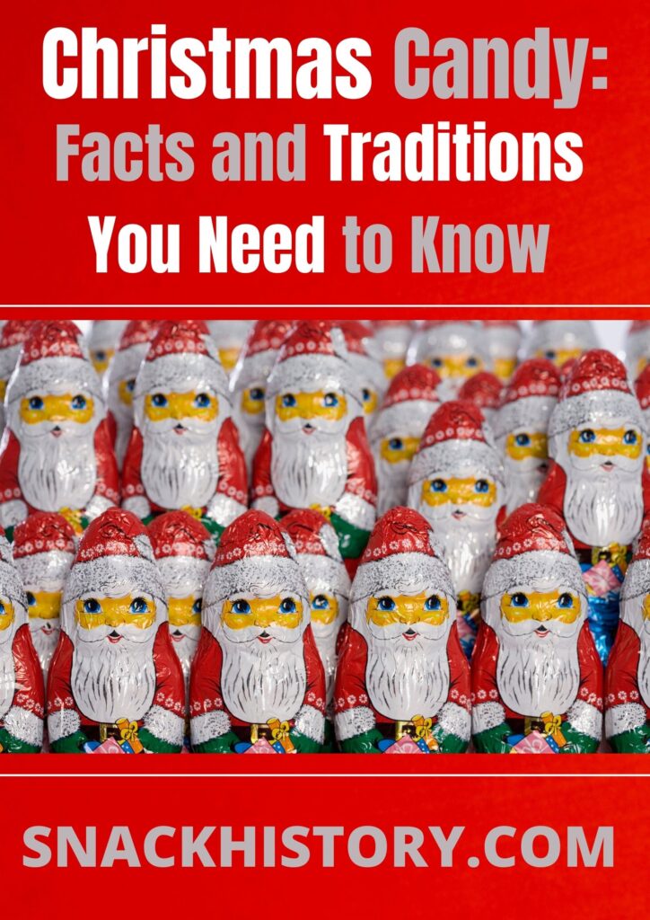 Christmas Candy Facts and Traditions You Need to Know