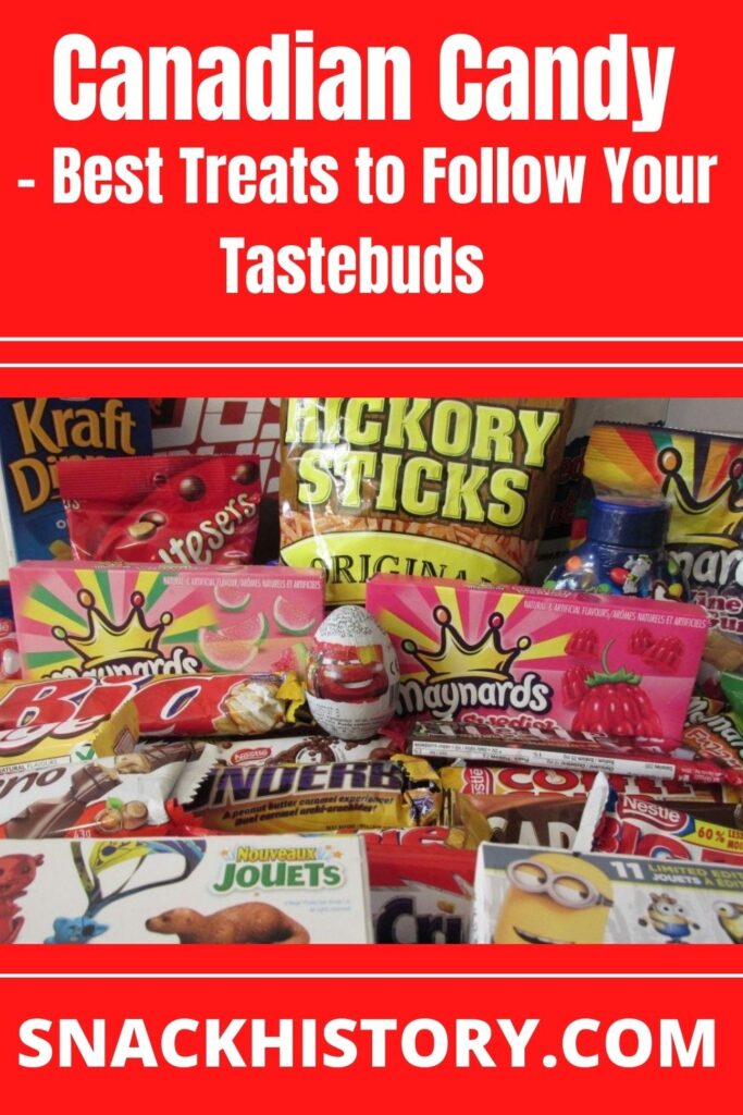 Canadian Candy Best Treats to Follow Your Tastebuds