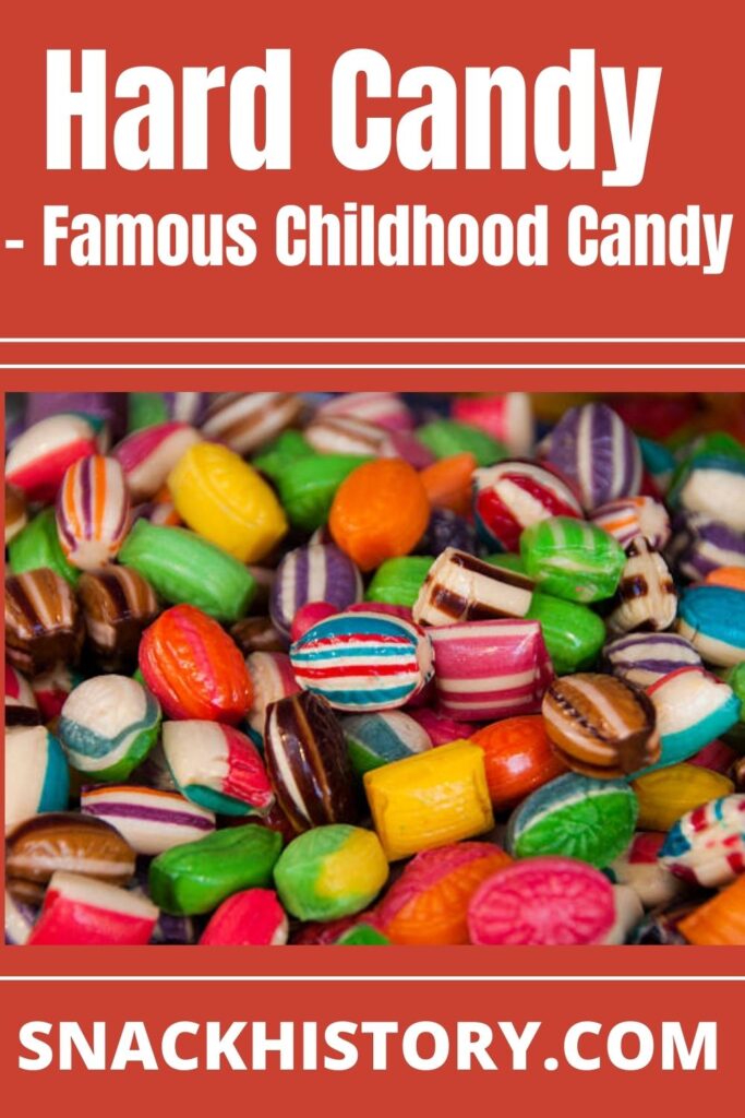 Hard Candy - Famous Childhood Candy