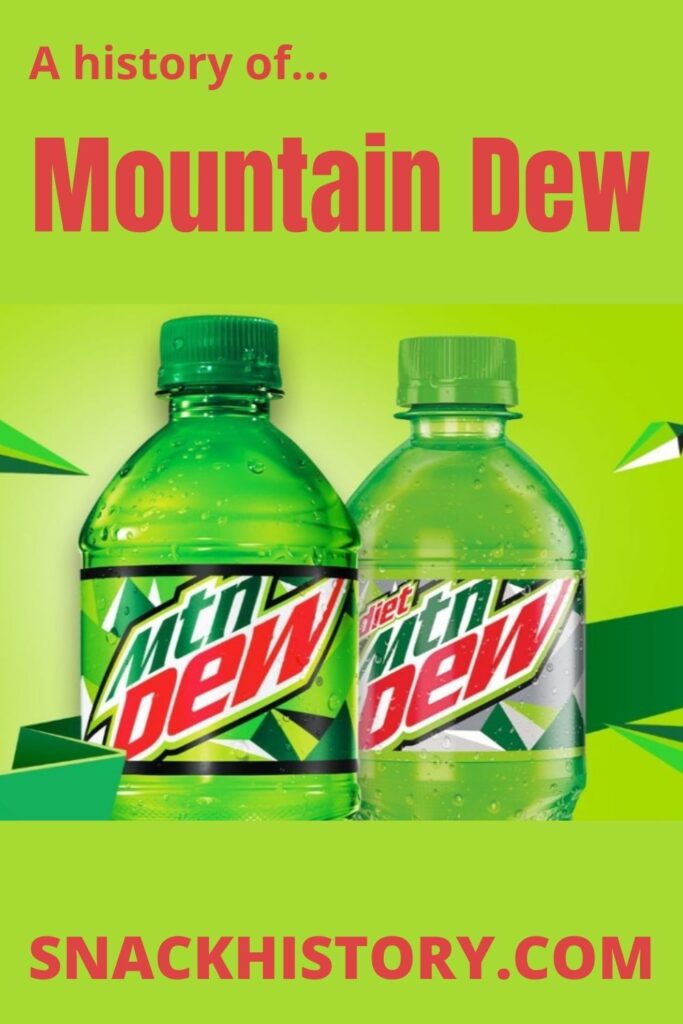 Mountain Dew (History, Marketing, Flavors & Commercials) - Snack History