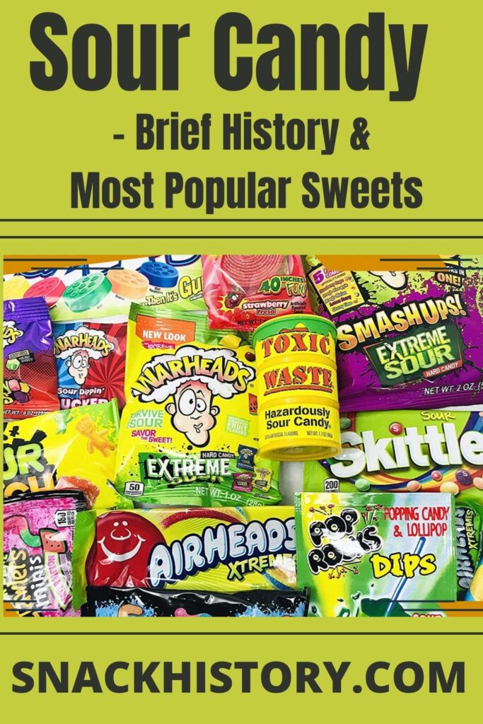 Sour Candy - Brief History & Most Popular Sweets