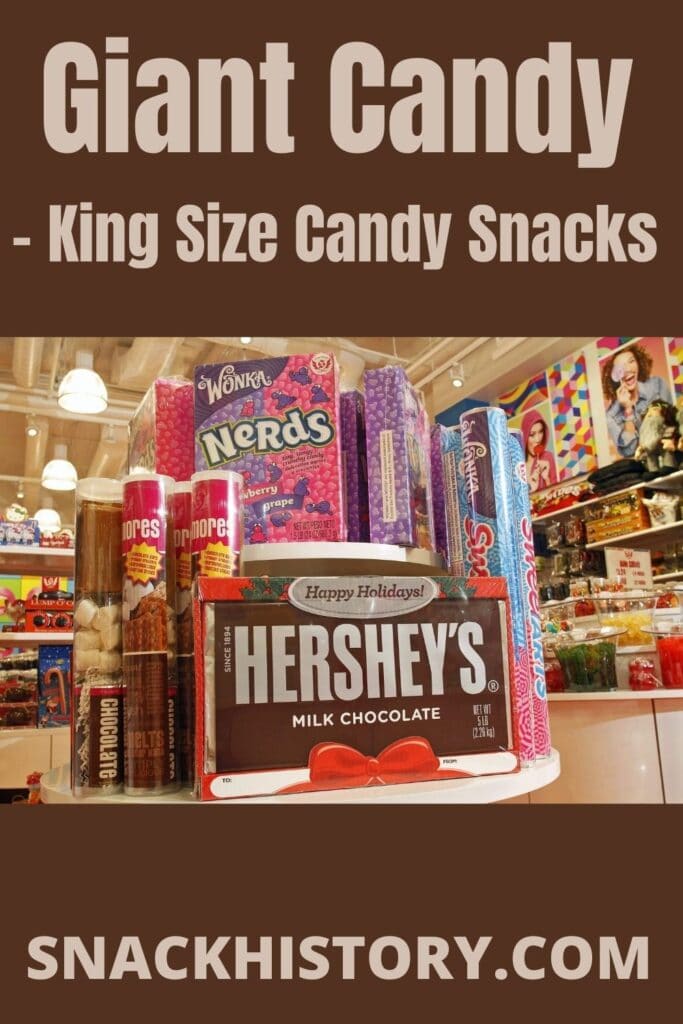 Giant Candy King Size Candy Snacks