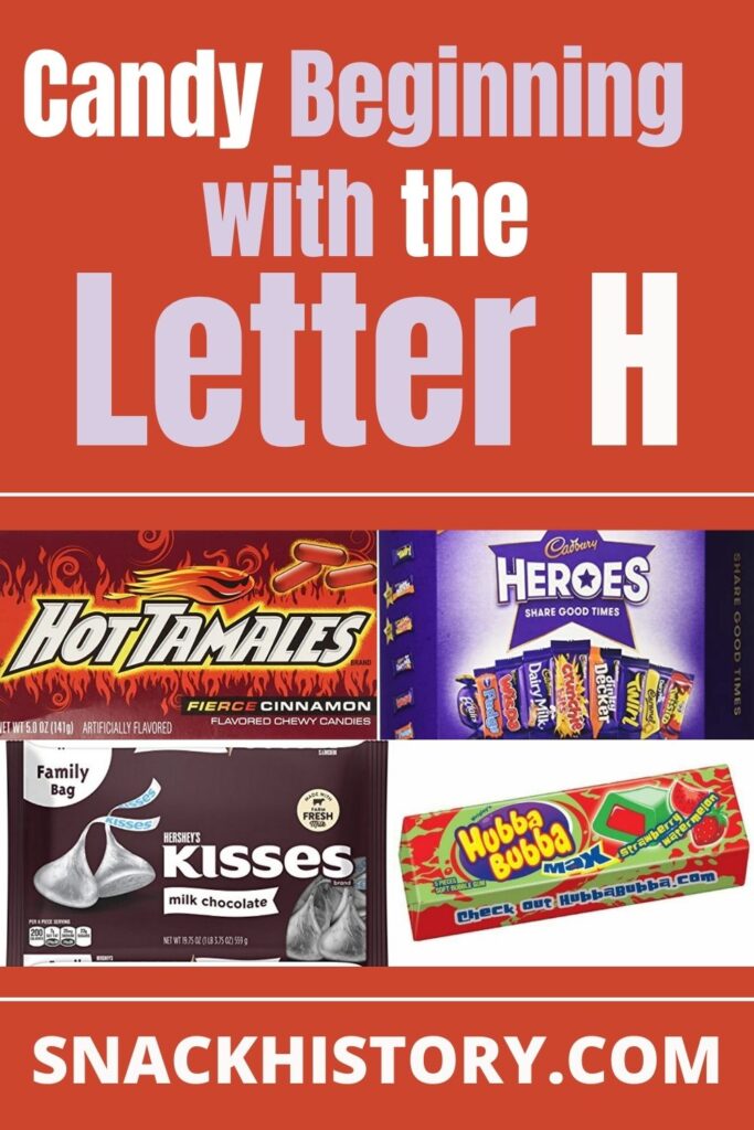 Candy That Starts With H