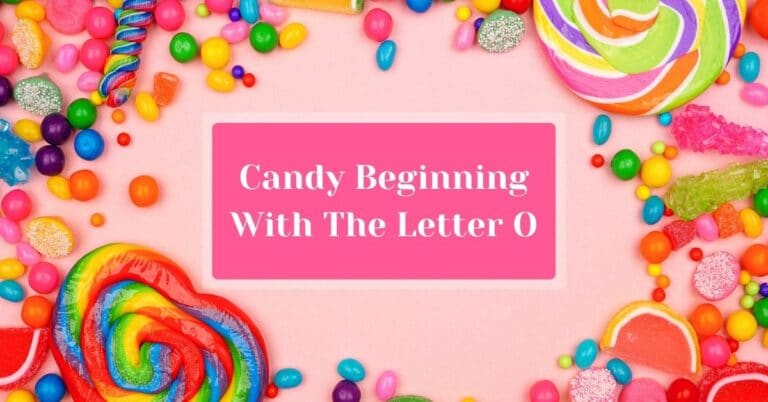 Candy That Starts With O