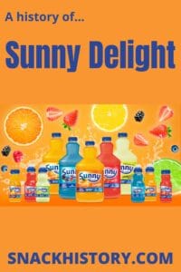 Sunny Delight (History, Flavors &amp; Commercials) - Snack History