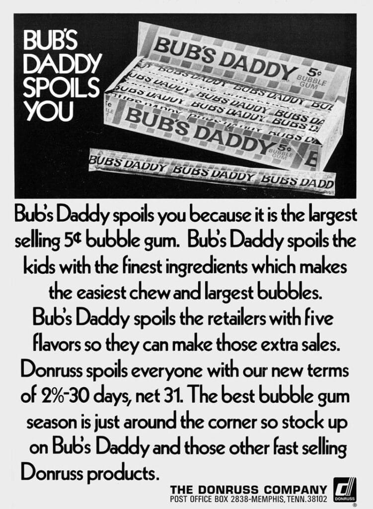 Bub’s Daddy Gum