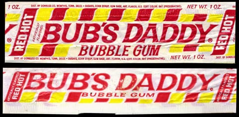 Bub’s Daddy Gum