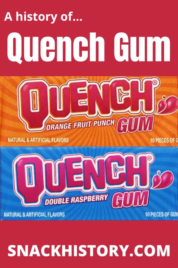 Quench Gum