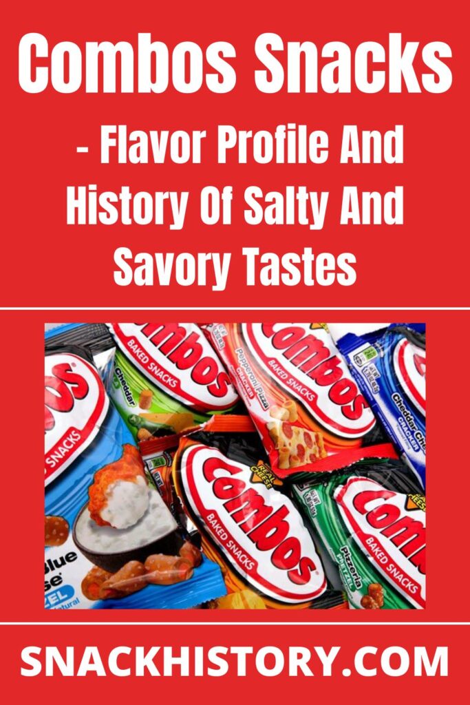Combos Snacks - Flavor Profile And History Of Salty And Savory Tastes -  Snack History